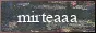 mirteaaa button